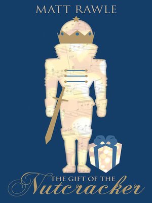 cover image of The Gift of the Nutcracker